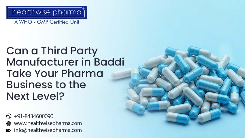 Third Party Manufacturer in Baddi